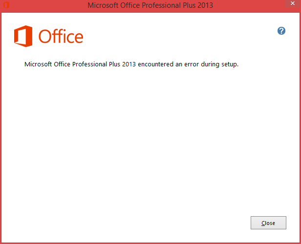 Tổng hợp khắc phục lỗi Microsoft office 2007/2010/2013/2016 encountered an error during setup