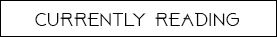 photo currently_reading_zpslgb6x3wb.jpg