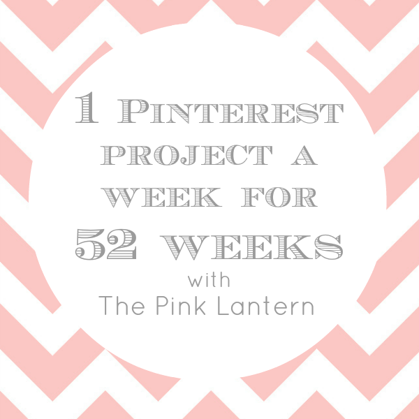 1 Pinterest Project a Week for 52 Weeks